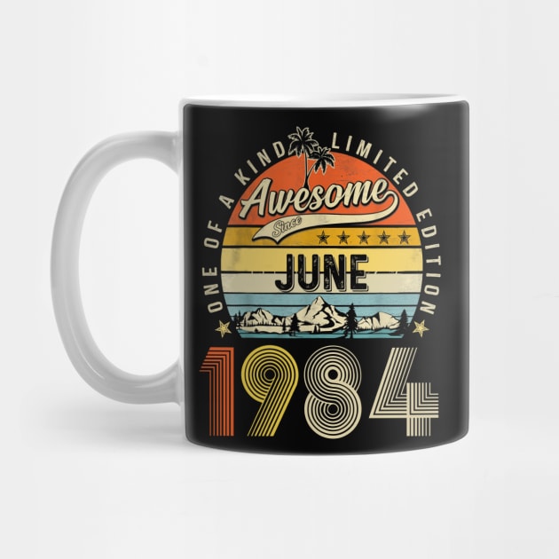 Awesome Since June 1984 Vintage 39th Birthday by Brodrick Arlette Store